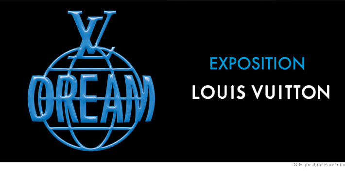 expo-gratuite-paris-lv-dream-louis-vuitton