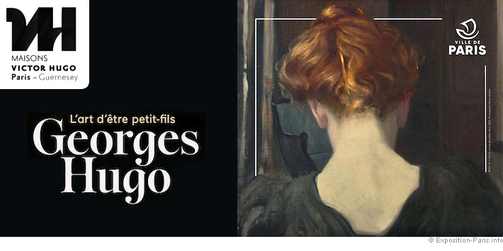 expo-paris-georges-hugo-l-art-d-etre-petit-fils