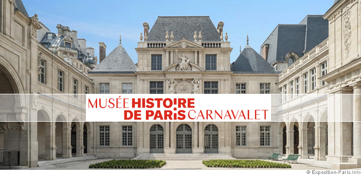 expo-paris-musee-histoire-de-paris-carnavalet