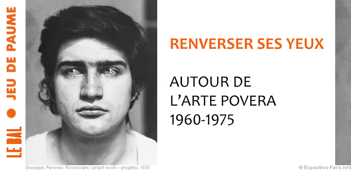 expo-paris-renverser-ses-yeux-arte-povera-art-video-jeu-de-paume